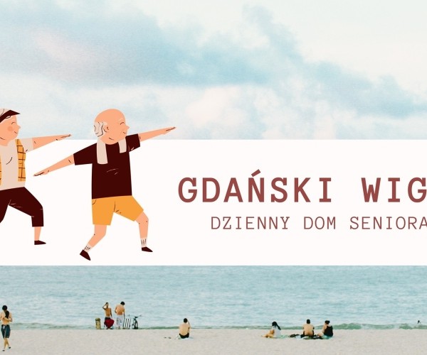 Dzienny Dom Seniora „Gdański Wigor" w Gdańsku