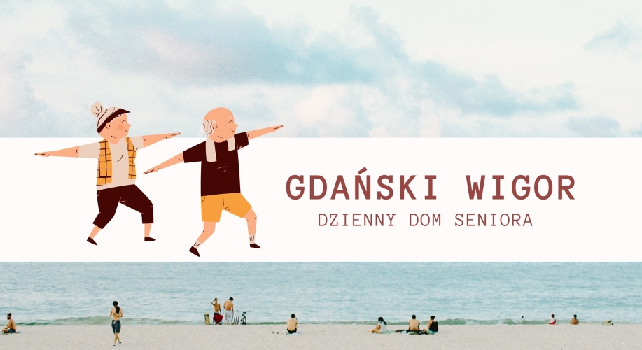 Dzienny Dom Seniora „Gdański Wigor" w Gdańsku
