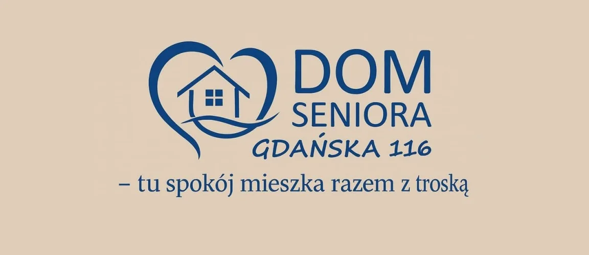 Dom Seniora "Gdańska 116" w Bydgoszczy